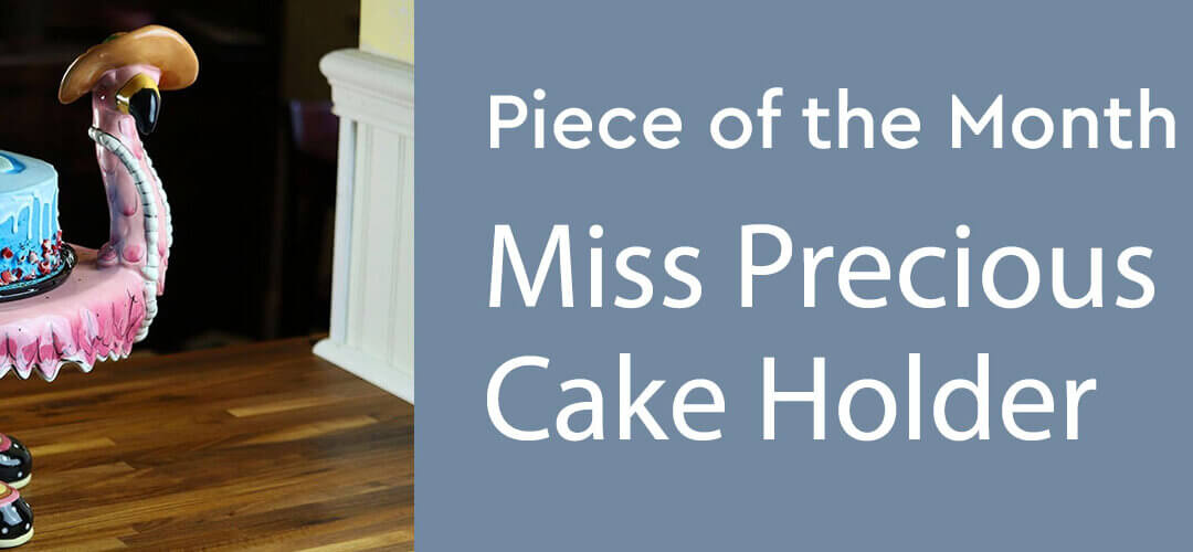 July – Miss Precious Cake Holder